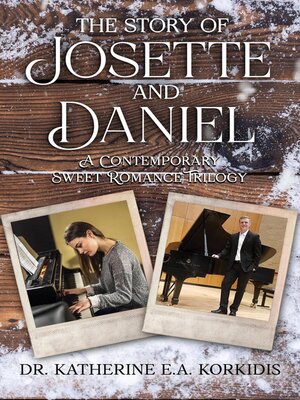 cover image of The Story of Josette and Daniel Trilogy